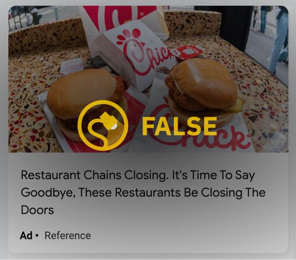 Online ads claimed that Chick-fil-A was closing down all of its restaurant locations in 2024.